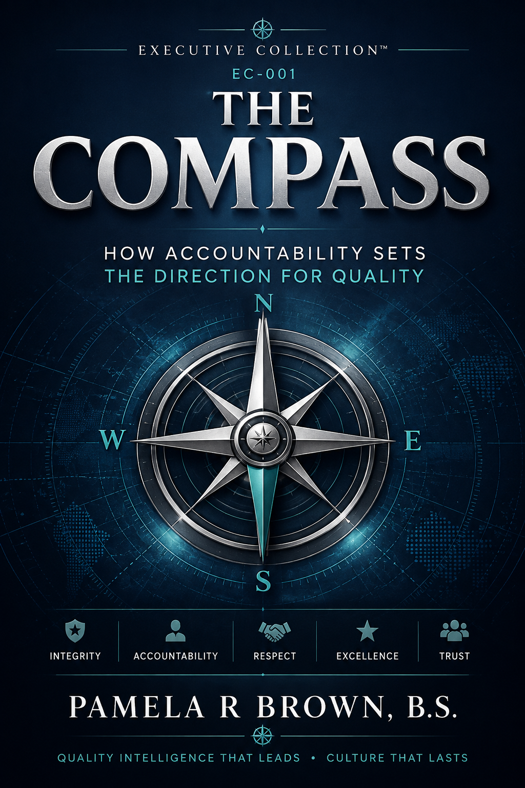 The Compass: How Accountability Sets the Direction for Quality book cover by Pamela R. Brown